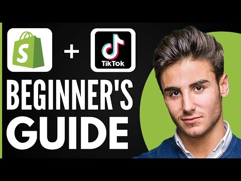How to Connect Shopify to TikTok Shop | Step-By-Step Integration 2025
