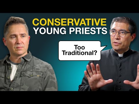 Why Are Young Priests Becoming So Traditional Today?