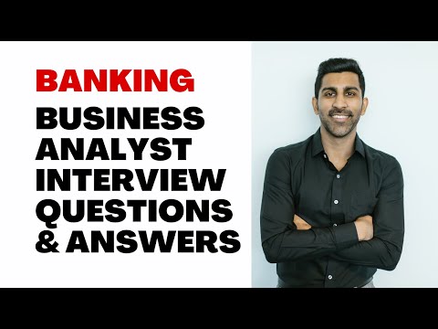 [BANKING ] business analyst interview questions and answers I Business Analyst Interview Preparation