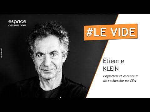 ⁉️[Étienne Klein] Finalement, qu'est-ce que le vide ?