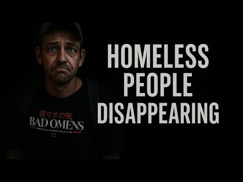  People Are Going Missing Living Homeless In America 