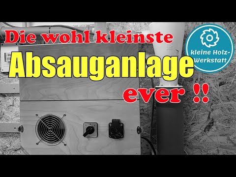 Die kleinste Absauganlage - speziell für kleine Werkstätten ⎜Vorstellung⎜kleine holzwerkstatt