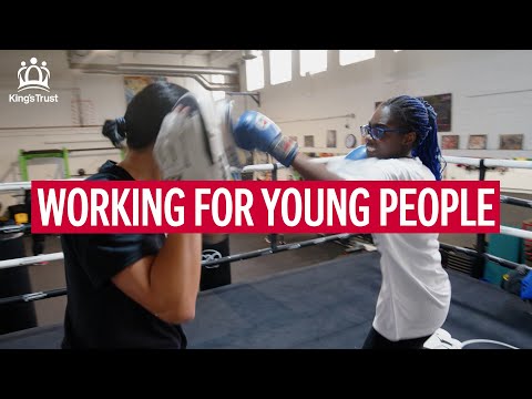 We are The King’s Trust - working for young people