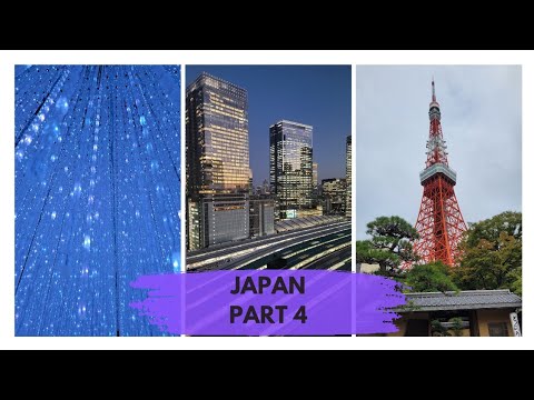 Japan Part IV 🇯🇵 Tokyo Tower🗼TeamLab Planets 💫 