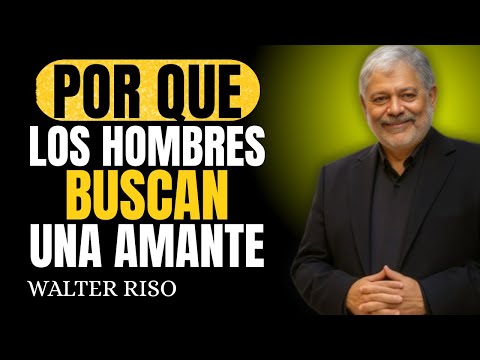 Por Qué Los HOMBRES CASADOS Eligen ser INFIELES || Walter Riso