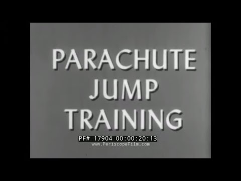 1943 WWII U.S. ARMY TRAINING FILM " PARACHUTE JUMP TRAINING" PARATROOPS 17904