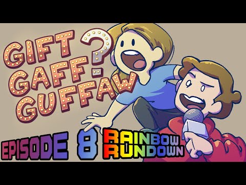 Gift, Gaff, Guffaw!? Episode 8: Rainbow Rundown! | G2D