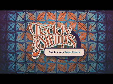 Teddy Swims - Bad Dreams (HUGEL Remix) [Official Lyric Video]