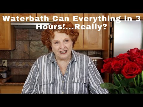 Waterbath Can Everything in 3 Hours!...Really?