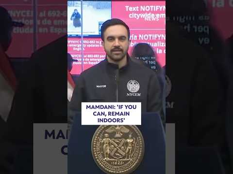 Mamdani: 'if you can, remain indoors'