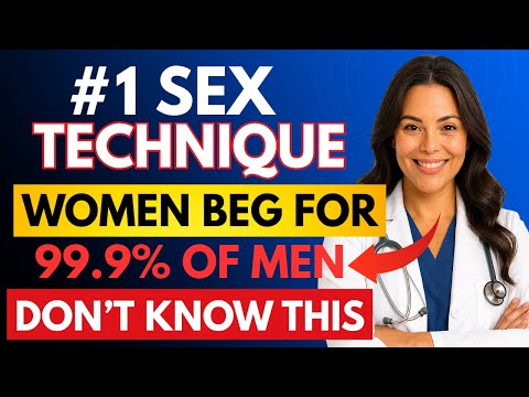 UROLOGIST: #1 Sex Technique Women Beg For (5 Tips To Do It RIGHT) | This Is How She Wants It