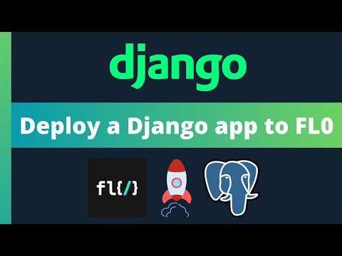 Deploy a Django web app to FL0 [FREE]