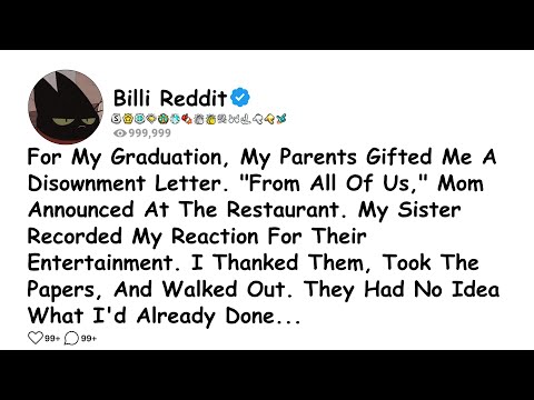 For My Graduation, My Parents Gifted Me A Disownment Letter. "From All Of Us," Mom.......