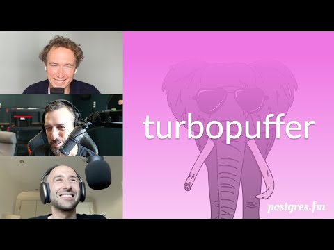 turbopuffer | Postgres.FM 158 | #PostgreSQL #Postgres podcast