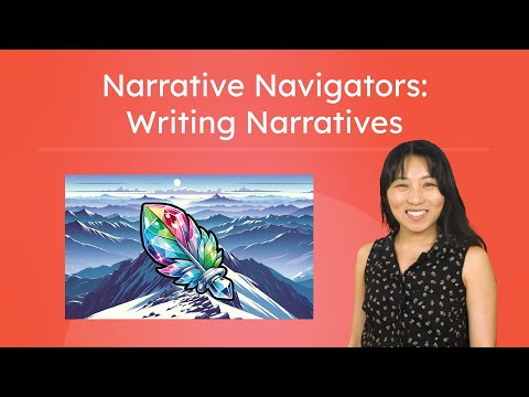 Narrative Navigators: Reviewing Story Elements and Planning a Narrative