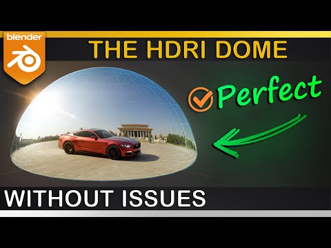 Blender | HDRI DOME Setup without ISSUES