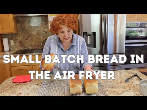 Small Batch Bread in the Air Fryer