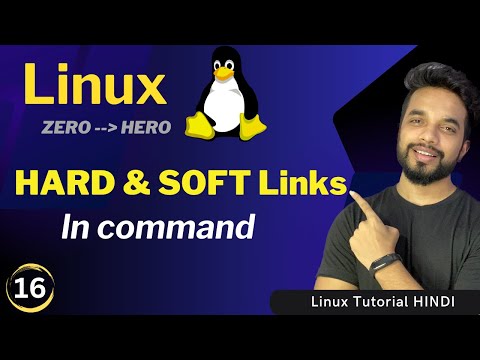 Understand Linux Hard & Soft Links | Linux LN command [HINDI]