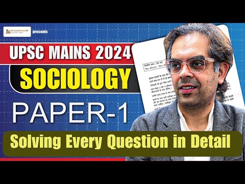 UPSC Sociology Optional Mains 2024 Solved Paper-1 | PYQs with Solutions | SleepyClasses Sociology