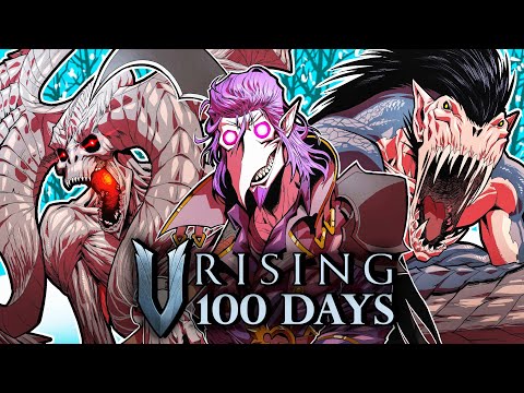 I Spent 100 Days in V Rising... Here's What Happened!