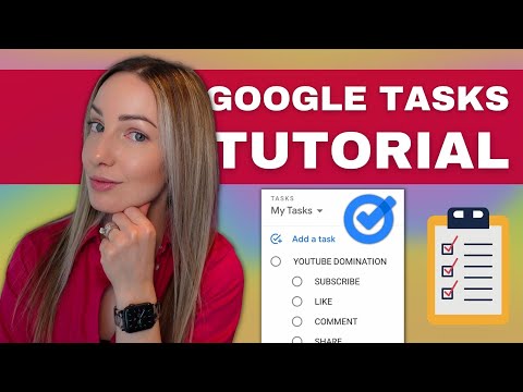 How to Use Google Tasks: A complete Google Tasks Tutorial for Beginners