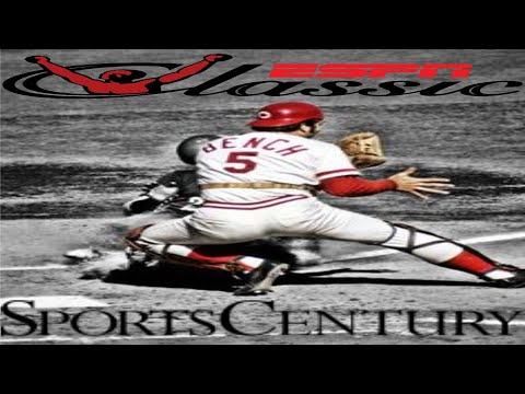 SportsCentury - Johnny Bench