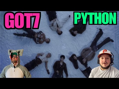 GOT7 - PYTHON MV REACTION