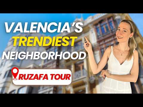 Valencia’s MOST POPULAR Neighborhood for Expats - Ruzafa Tour