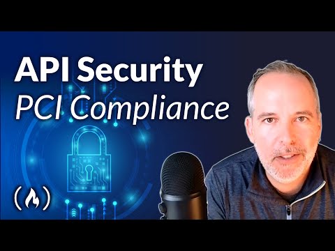 API Security for PCI Compliance (Data Security Standard)