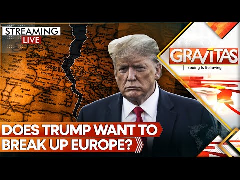 LIVE: Trump Wants to Destroy the European Union? Explosive 'Leak' Claims Plot to Break EU | GRAVITAS
