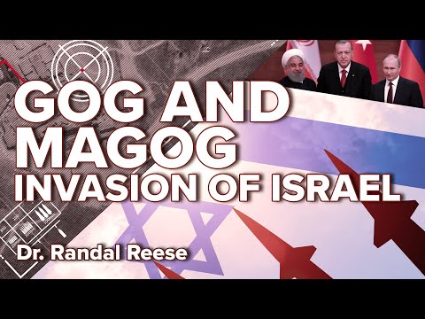 Gog and Magog - Invasion of Israel (Ezekiel 38) | Dr. Randal Reese