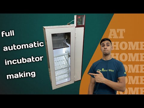 Making full automatic 126 eggs incubator at home.