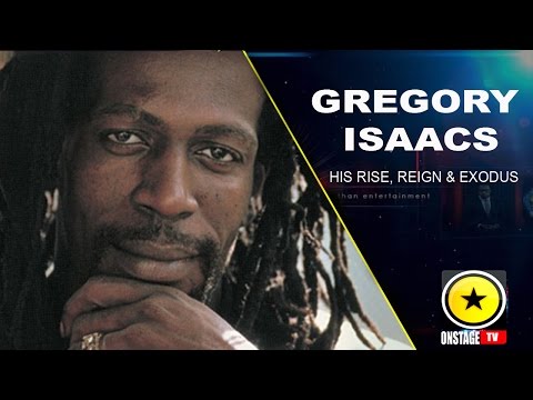 Gregory Isaacs - His Rise Reign And Exodus