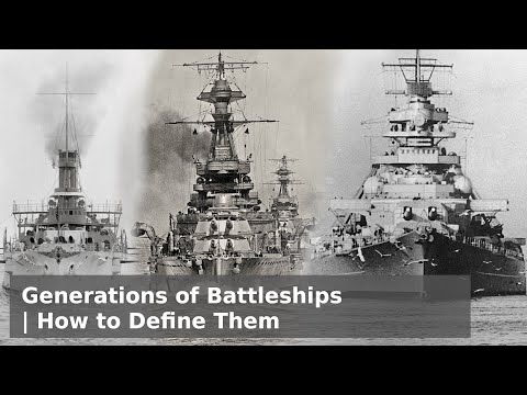 Generations of Battleships - A Reasonable Guide to Classifying your Capital Ships