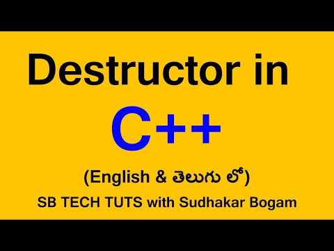 Destructor in C++ (TELUGU) | Destructor | C++ tutorial | By Sudhakar Bogam | in Telugu