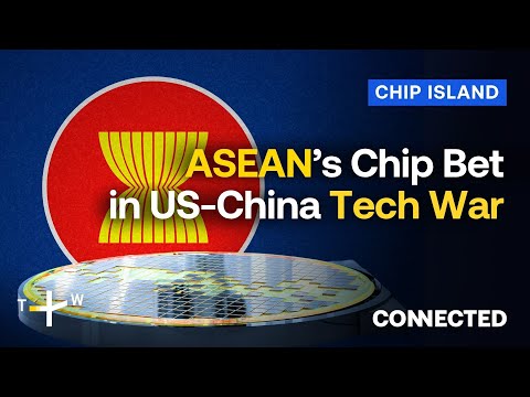 ASEAN’s Semiconductor Gamble Amid US-China Tech Rivalry | CONNECTED Chip Island