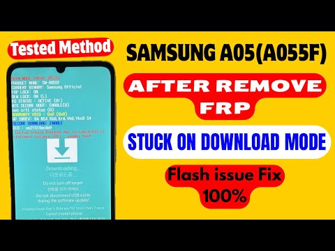 Samsung A05 (A055F) After Flash Download Mode Stuck Fix ll Tested Method 2025