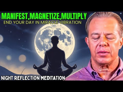 π Dr. Joe Dispenza β End Your Day in Miracle Vibration β¨ Let Go, Surrender & Sleep Aligned π΄