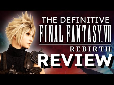 Final Fantasy VII Rebirth Is Just Too Much - REVIEW