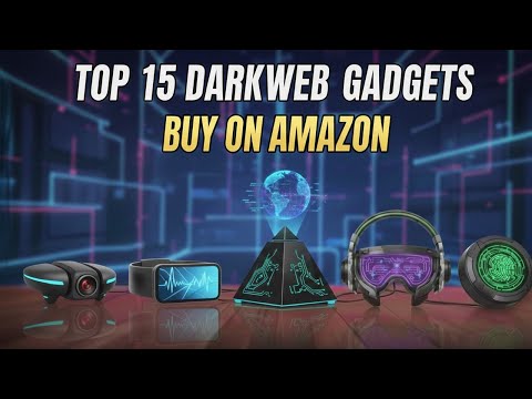 15 "DARK WEB" Gadgets You Can Buy On Amazon (No VPN Required!)