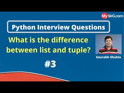 What is the difference between list and tuple? | Python Interview Questions | MySirG.com