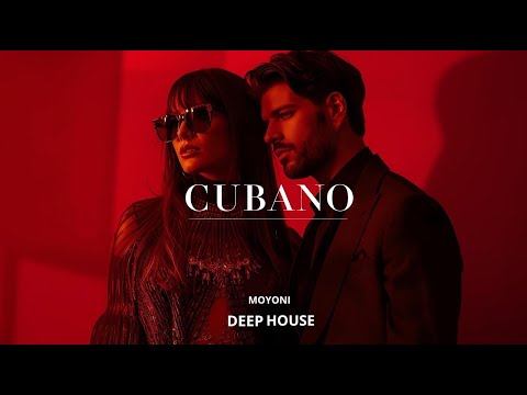 Cubano Deep House 2026 | Mi Amor Eterno | Moyoni