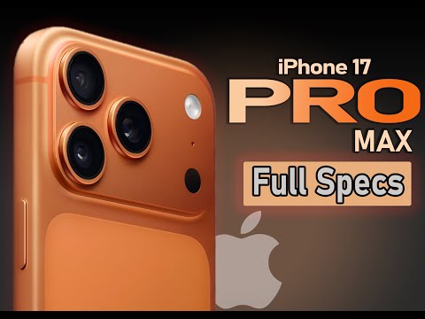 iPhone 17 Pro & Pro Max — Full Specifications and Features (2025)