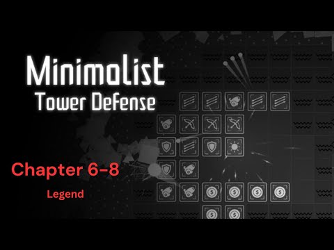 [极简塔防/Minimalist Tower Defense] Chapter 6, Stage 8 - Legend Difficulty (No Commentary)