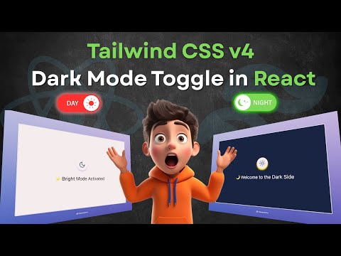 Tailwind CSS v4 Dark Mode Toggle Tutorial in ReactJS