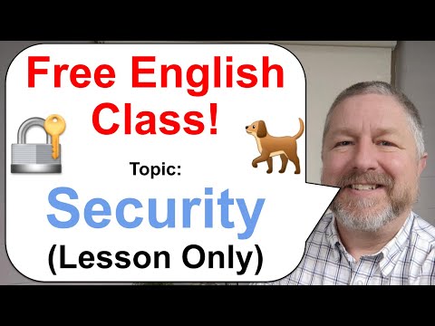Free English Class! Topic: Security! 🔐🔓🐕 (Lesson Only)