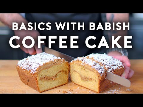 Coffee Cake | Basics with Babish