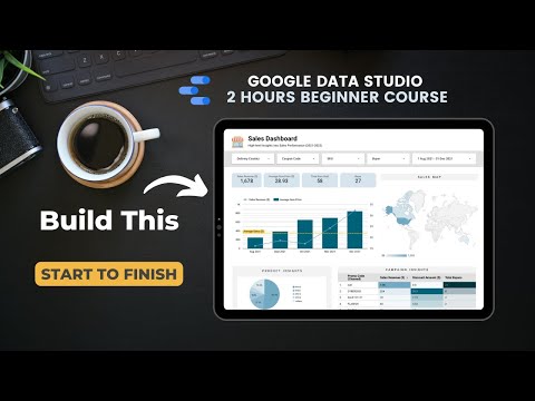 FULL Google Data Studio Course (2023) ➡️ rebranded to Looker Studio) [Compilation]