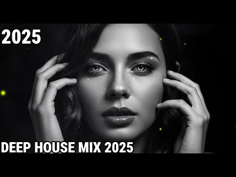 DEEP EMOTIONAL VIBES [2025] – DEEP HOUSE, VOCAL HOUSE, NU DISCO & CHILLOUT MIX
