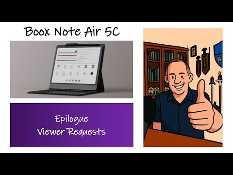 Boox Note Air 5C: Viewer Requests